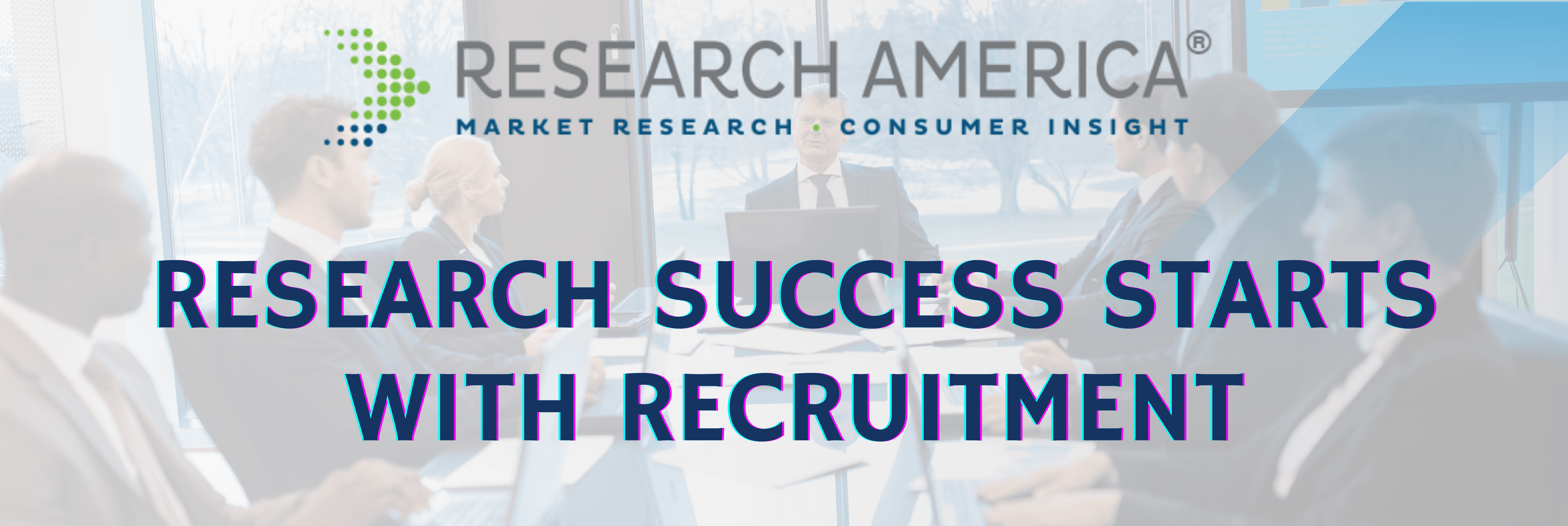 Building Block of Successful Research: Respondent Recruitment