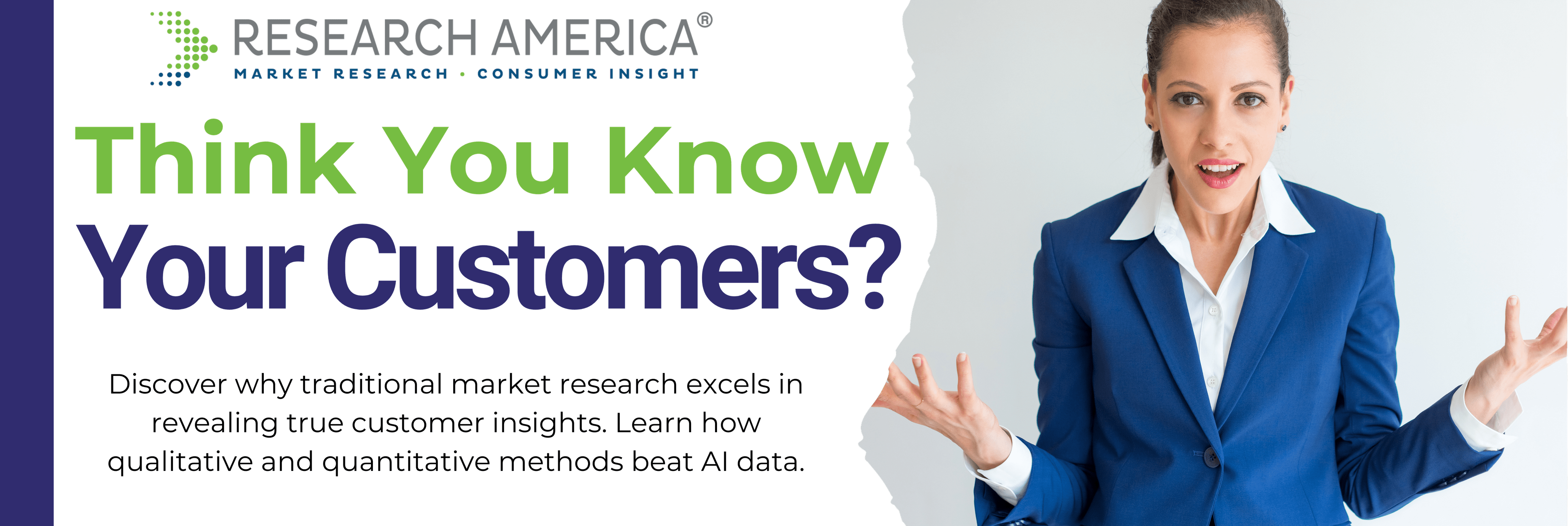 Think You Know Your Customers? These Market Insights Say Otherwise large